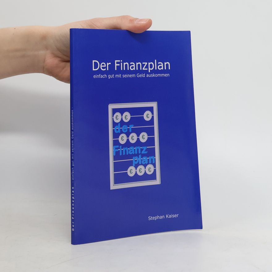 Stephan Kaiser Der Finanzplan