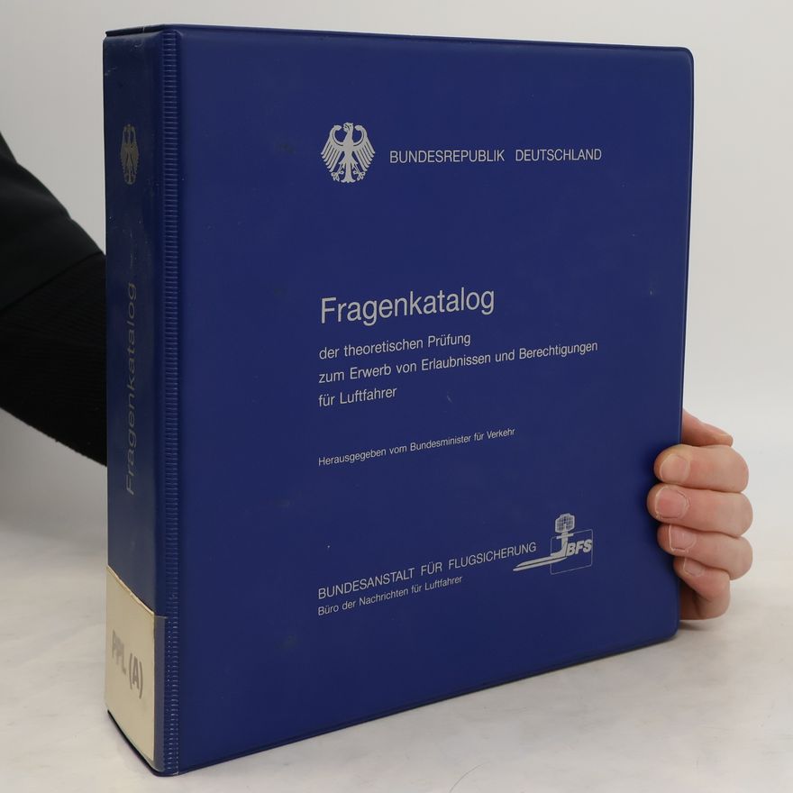 Kolektív autorov Fragenkatalog der theoretischen Prüfung zum Erweb von Erlaubnissen und Berechtigungen für Luftfahrer