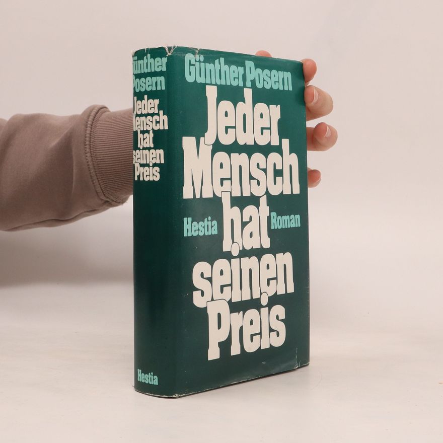 Günther Posern Jeder Mensch hat seinen Preis
