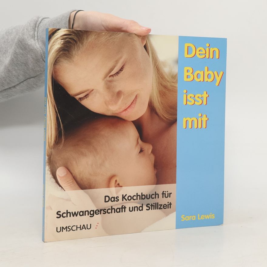 Sara Lewis Dein Baby isst mit