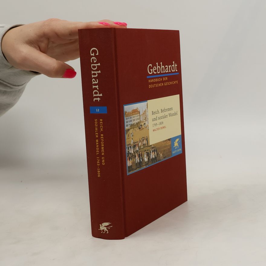 Walter Demel Handbuch der deutschen Geschichte