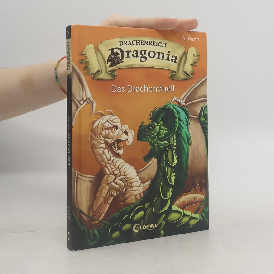 Amelie Benn Drachenreich Dragonia - Das Drachenduell