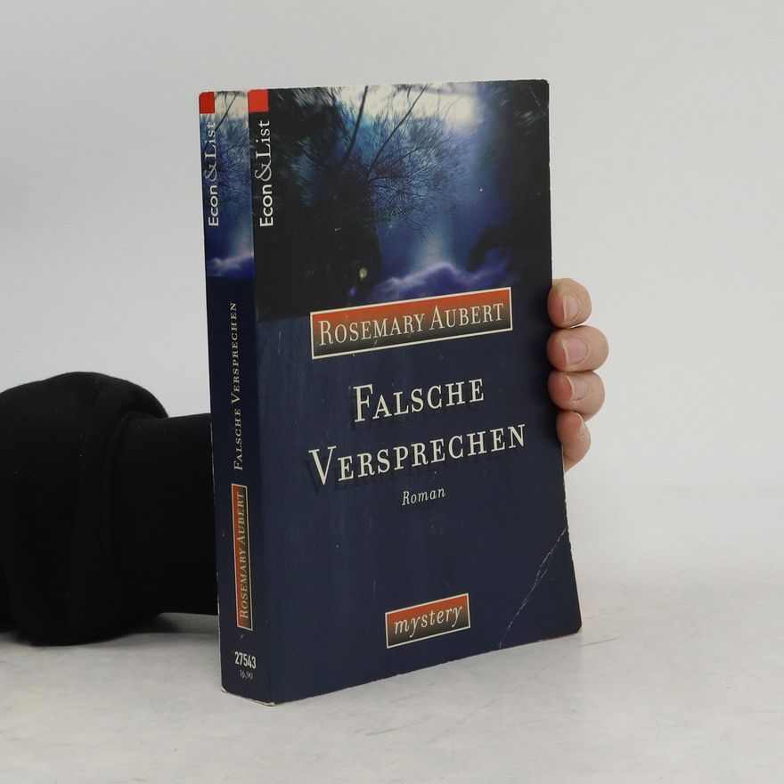 Rosemary Aubert Falsche Versprechen. Roman