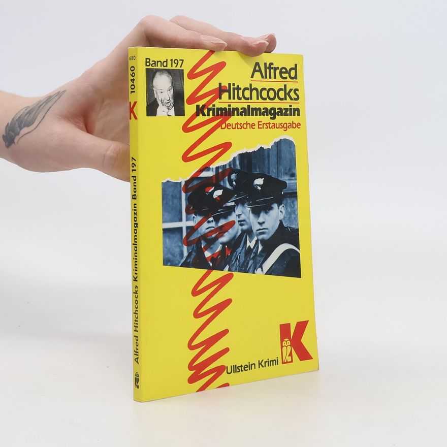 Wolfgang Proll Alfred Hitchcocks Kriminalmagazin. Bd.197. Neue Kriminalstories mit Pfiff und Pointe