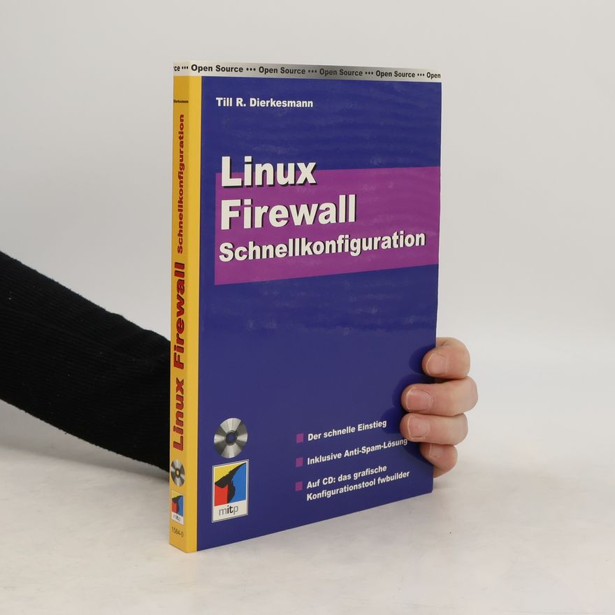 Till R. Dierkesmann Linux Firewall