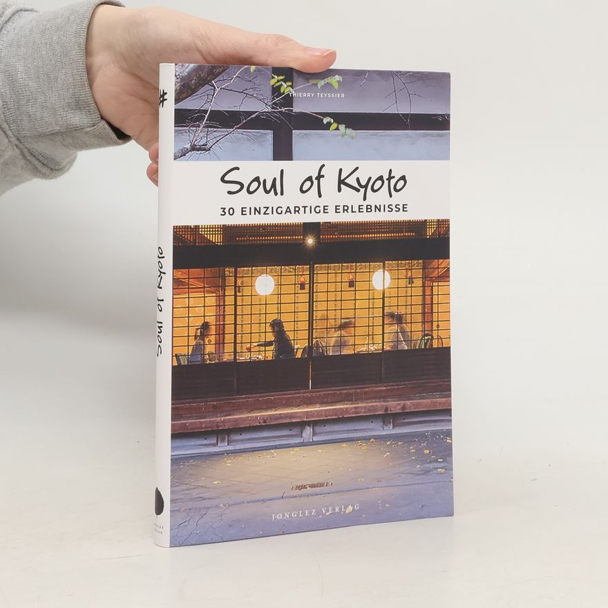 Thierry Teyssier Soul of Kyoto