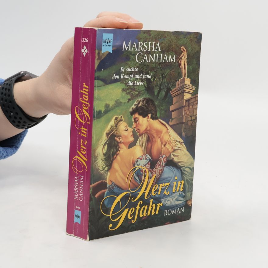 Marsha Canham Herz in Gefahr