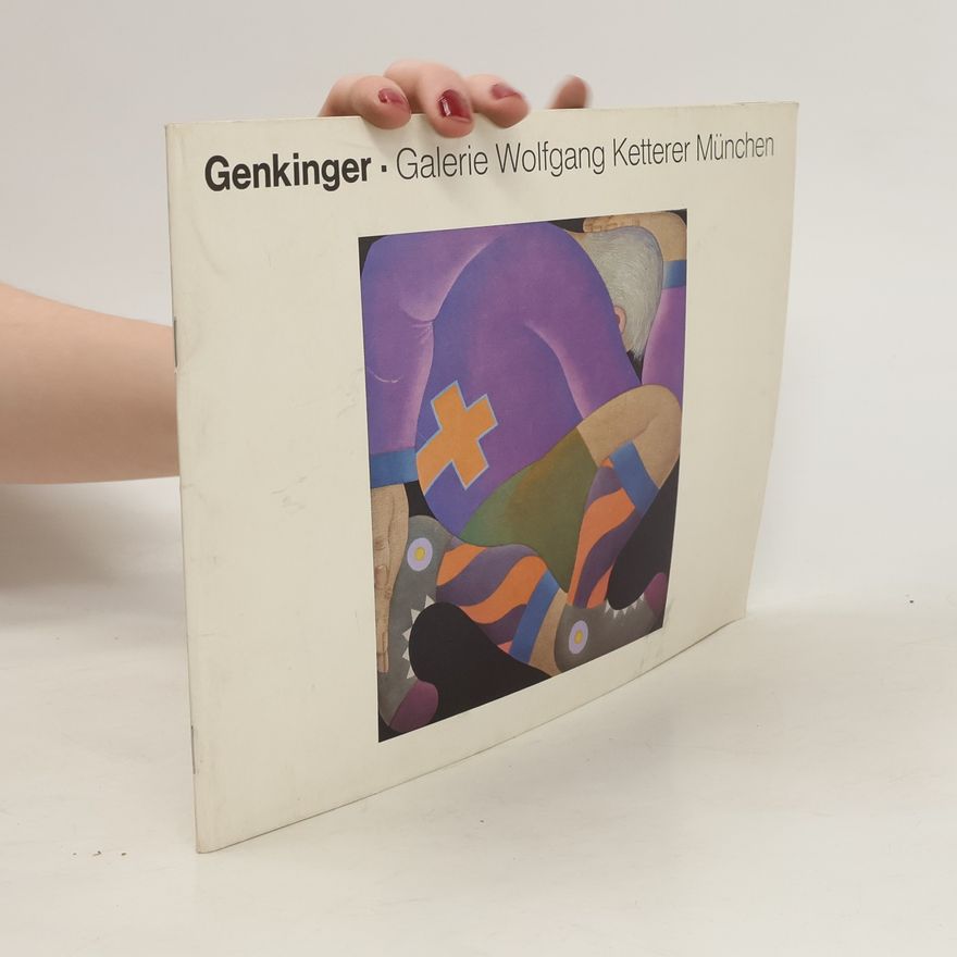 Fritz Genkinger Galerie Wolfgang Ketterer München