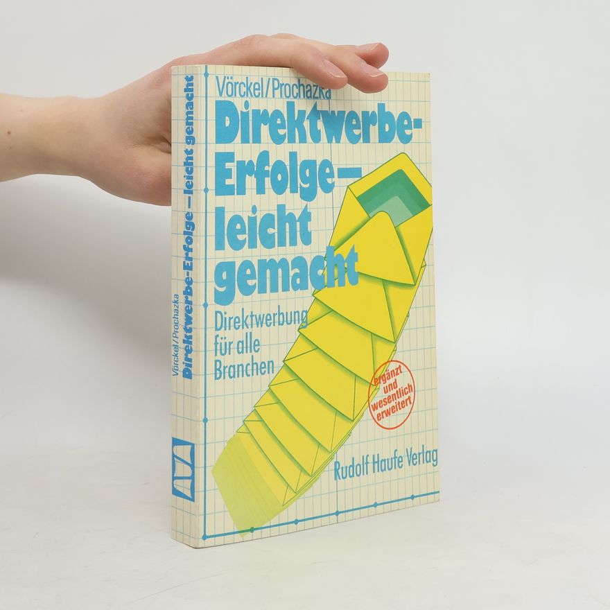 Ulrich Vörckel Direktwerbe-Erfolge - leicht gemacht