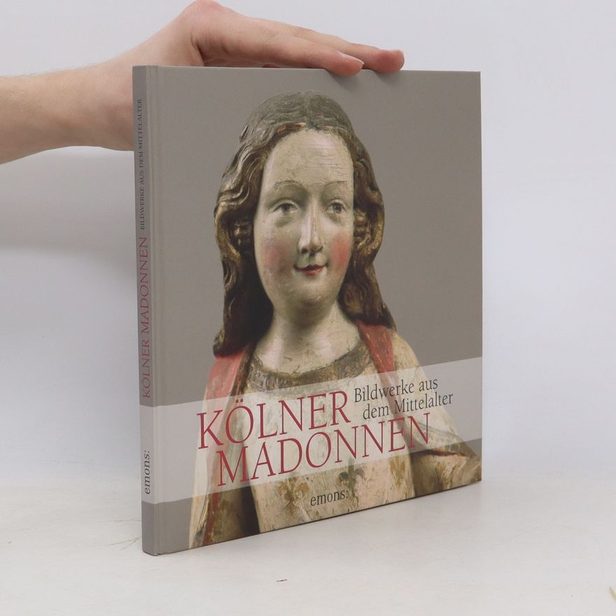 Reiner Dieckhoff Kölner Madonnen