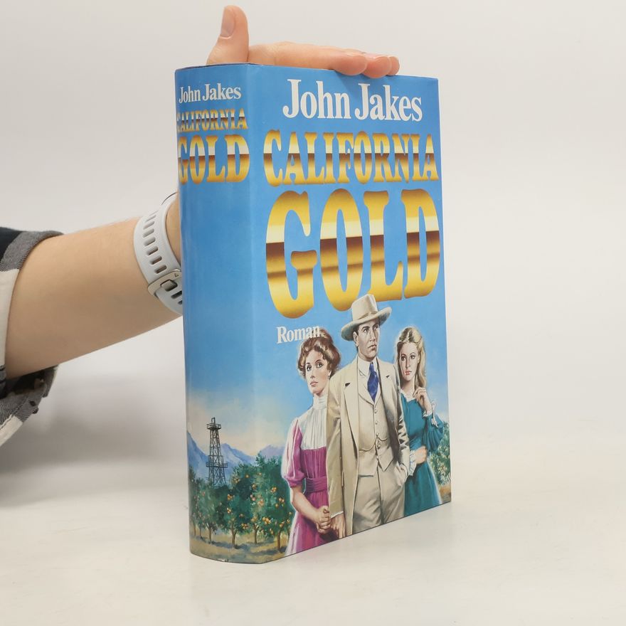 John Jakes California Gold