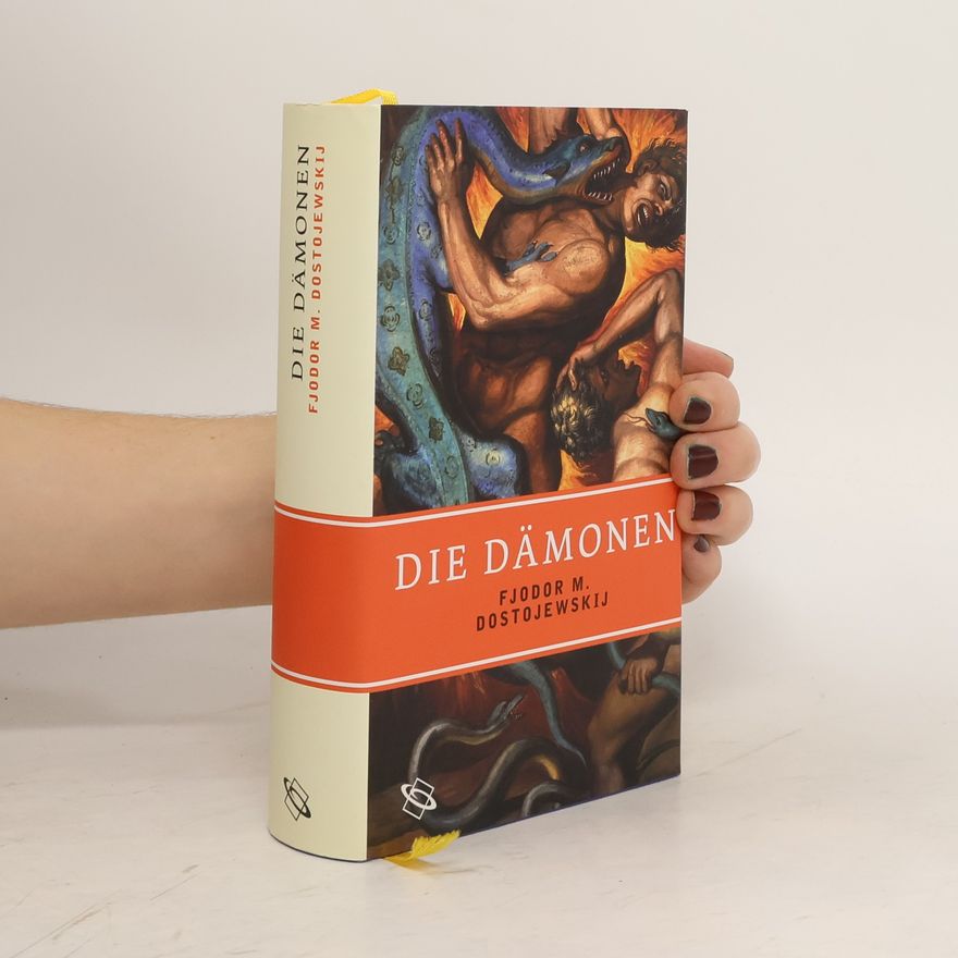 Fjodor Michailowitsch Dostojewski Die Dämonen