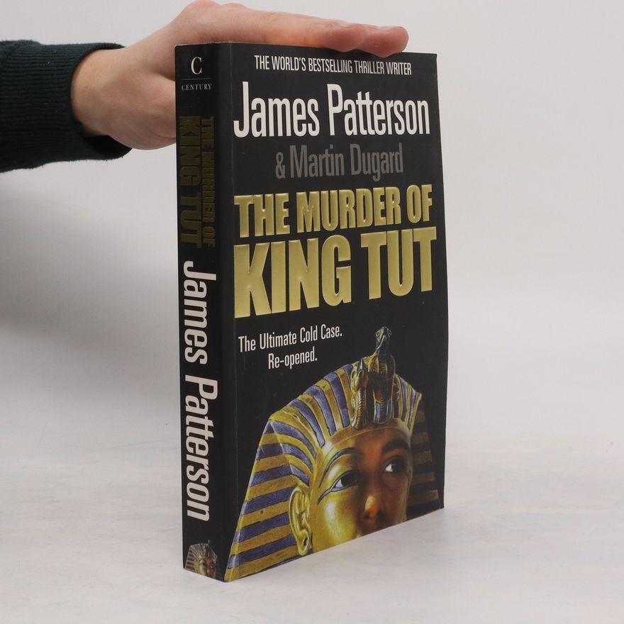 Martin Dugard The Murder of King Tut