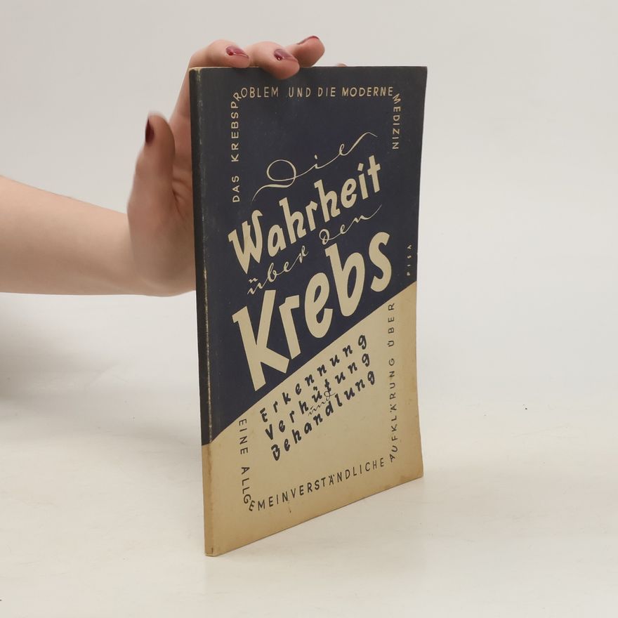 Autorenkollektiv Die Wahrheit über Krebs
