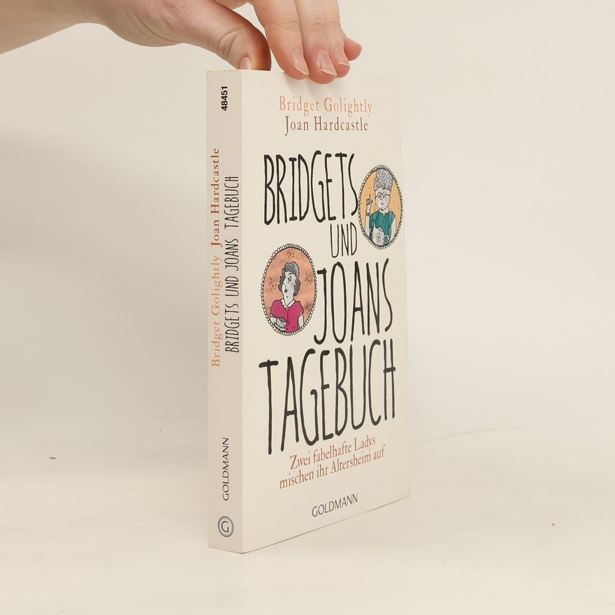 Bridget Golightly Bridgets und Joans Tagebuch