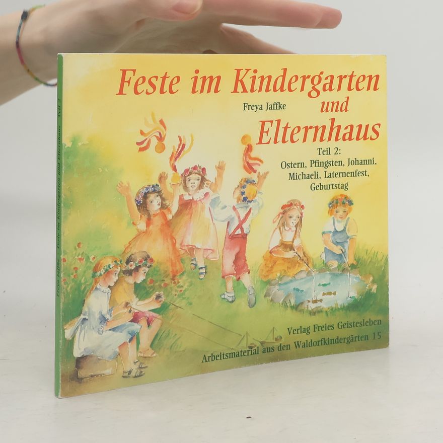 Freya Jaffke Feste im Kindergarten und Elternhaus 2