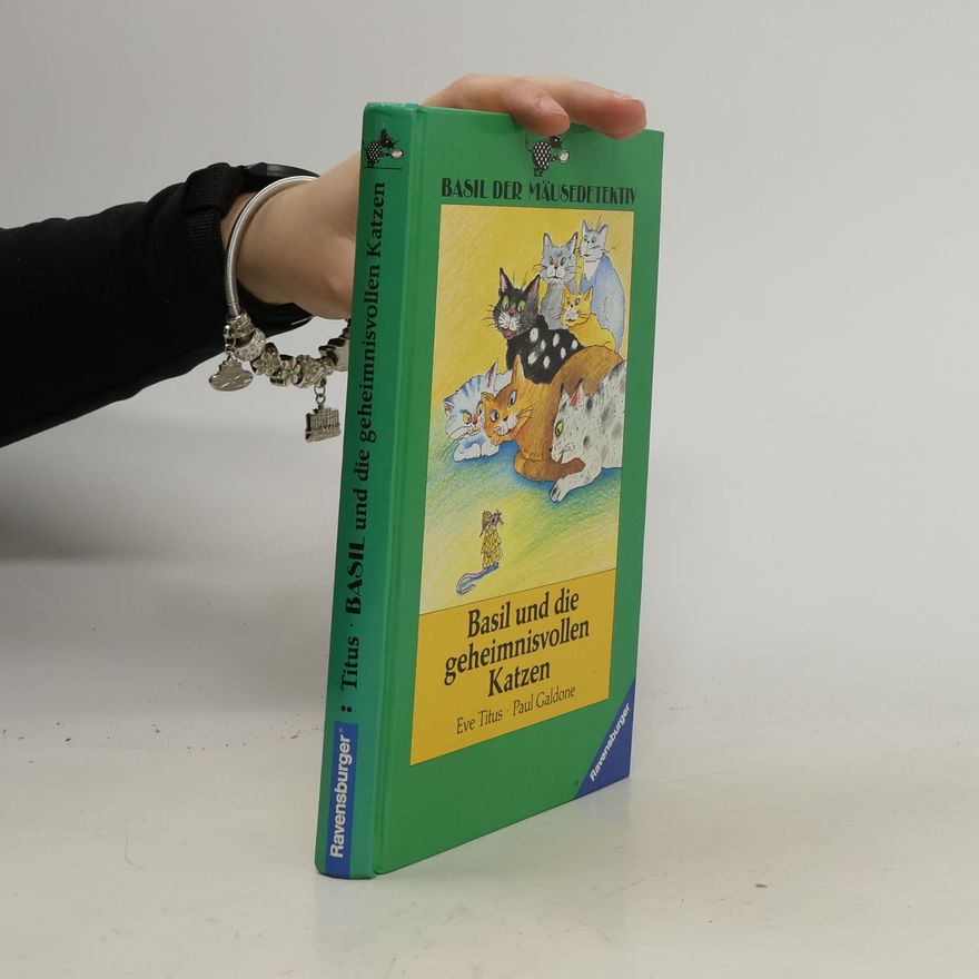 Eve Titus Basil und die geheimnisvollen Katzen