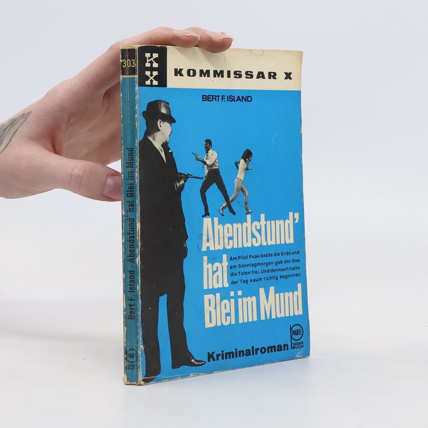 Bert F. Island Abendstund hat Blei im Mund