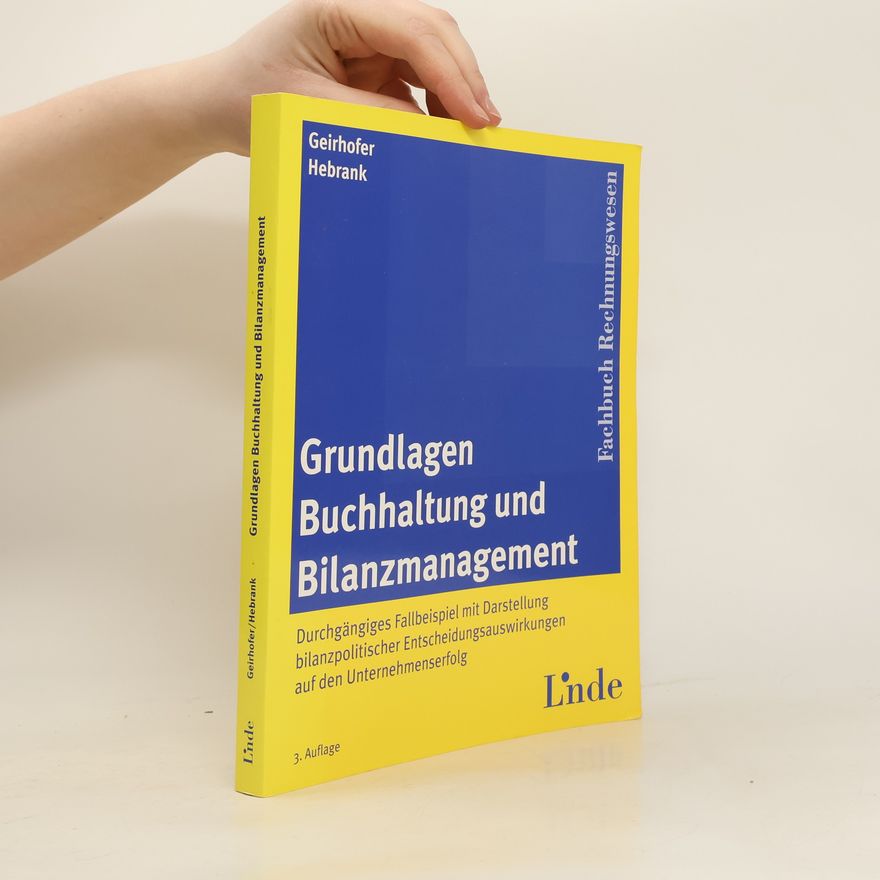 Susanne Geirhofer Grundlagen Buchhaltung und Bilanzmanagement