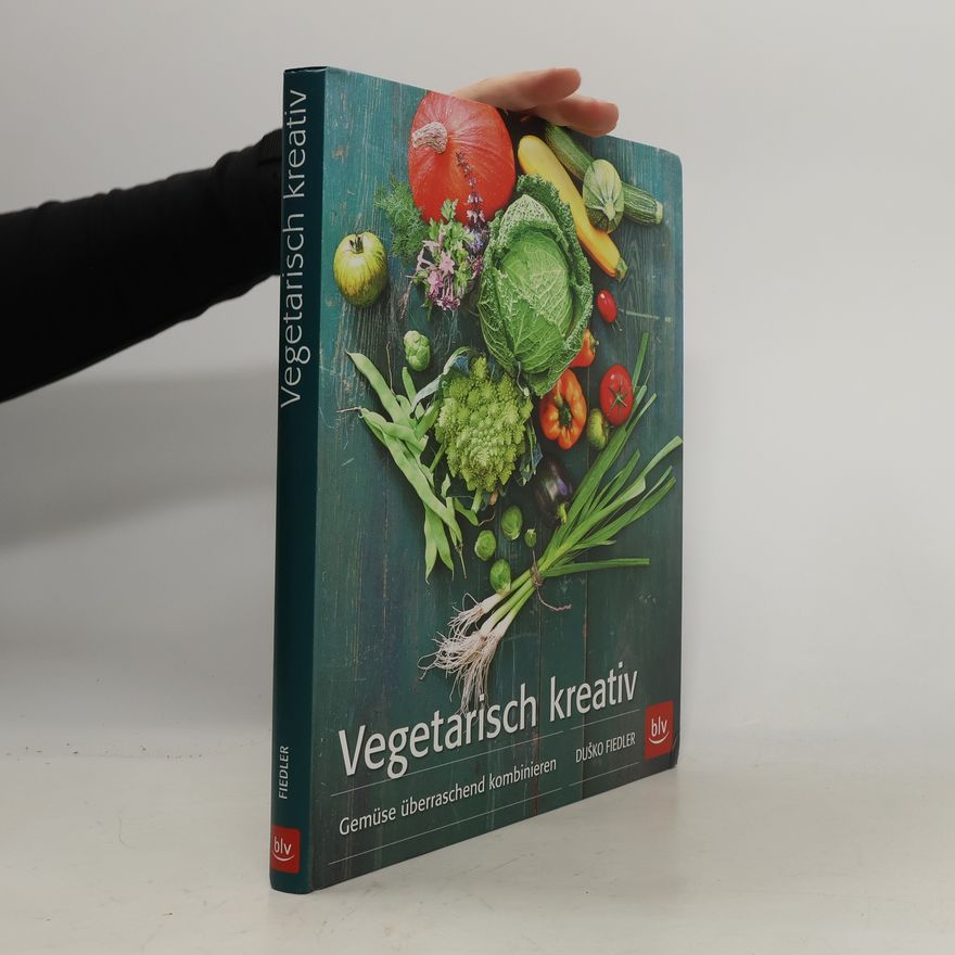 Duško Fiedler Vegetarisch kreativ
