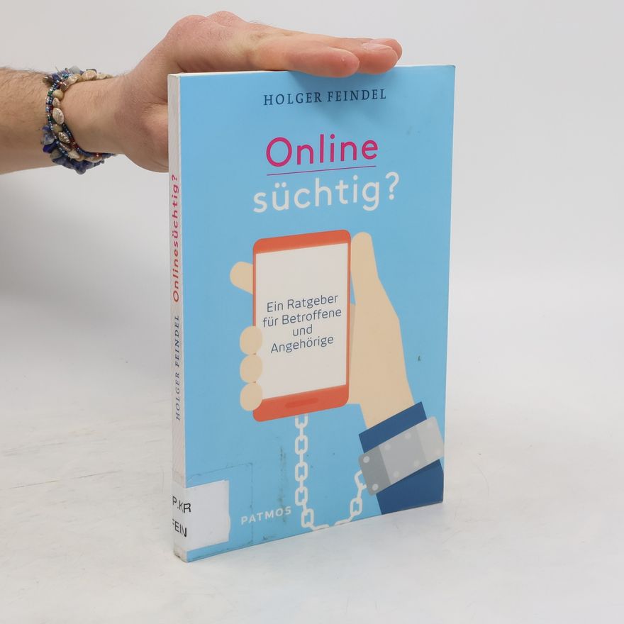 Holger Feindel Onlinesüchtig?