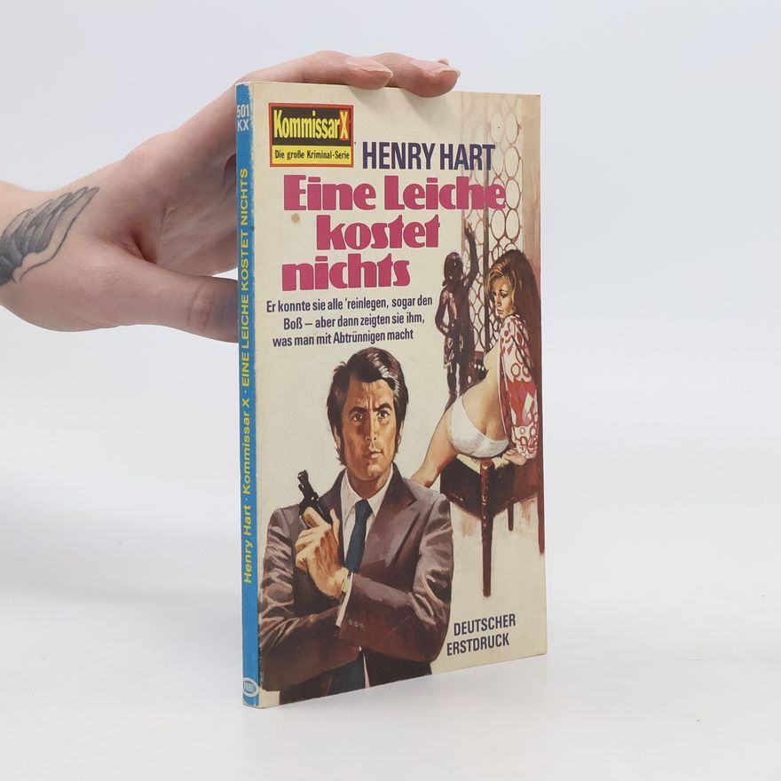 Henry Hart Eine Leiche kostet nichts