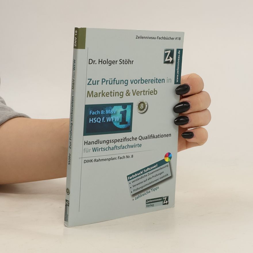 Holger Stöhr Zur Prüfung vorbereiten in Marketing & Vertrieb