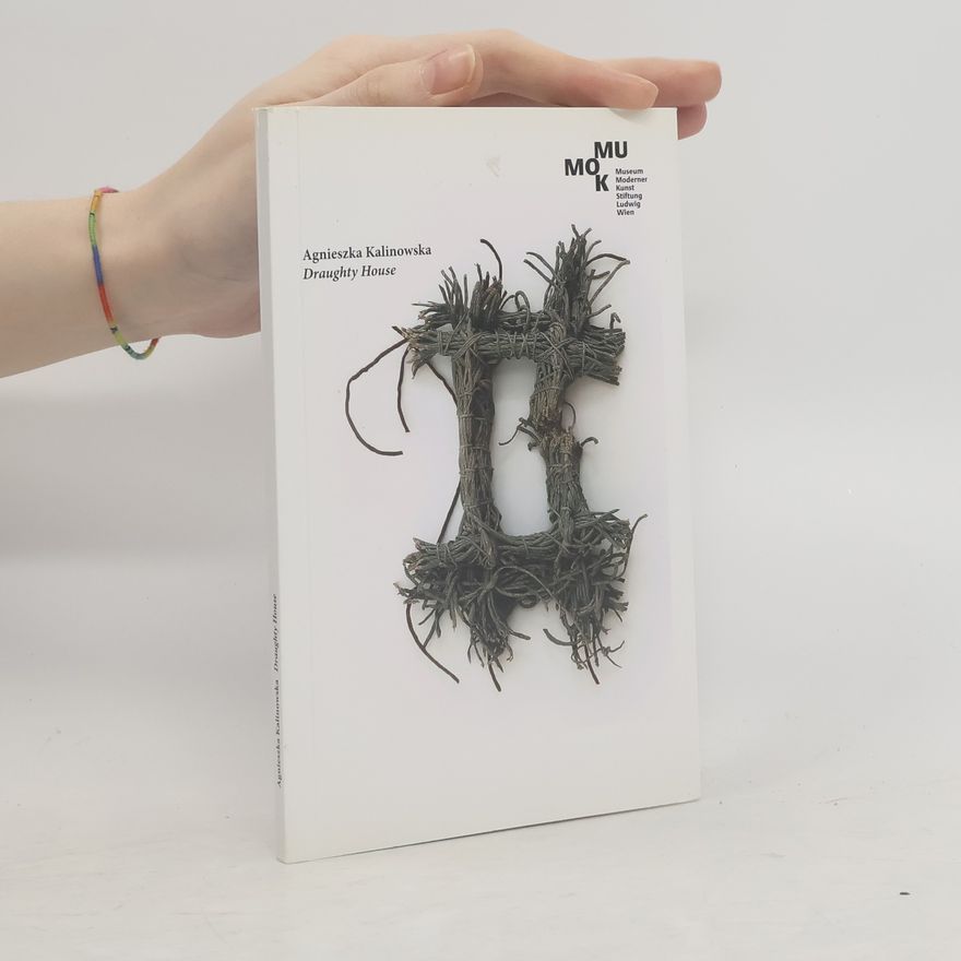Cornelia Offergeld Agnieszka Kalinowska, draughty house