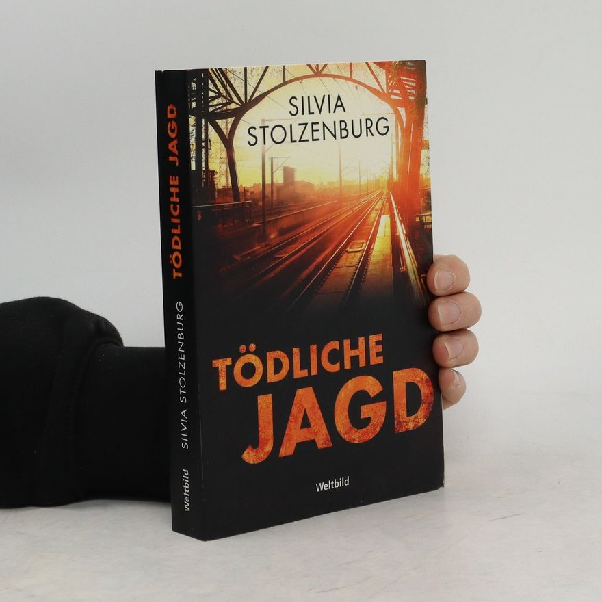 Silvia Stolzenburg Tödliche Jagd
