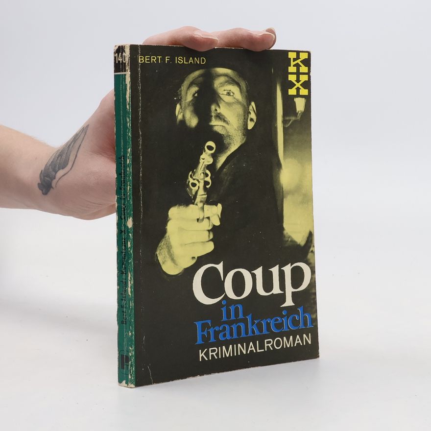 Bert F. Island Coup in Frankreich
