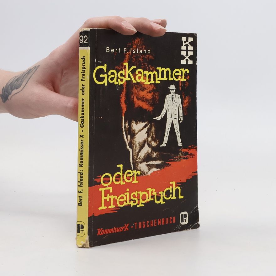 Bert F. Island Kommissar X. Gaskammer oder Freispruch