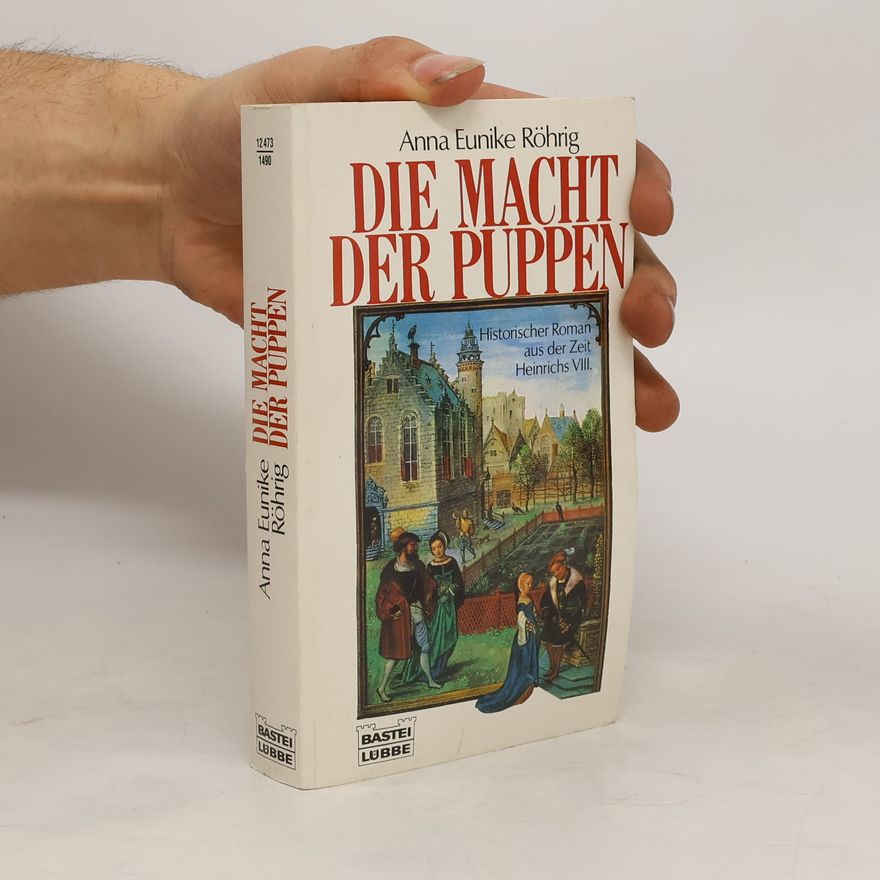 Anna Eunike Röhrig Die Macht der Puppen