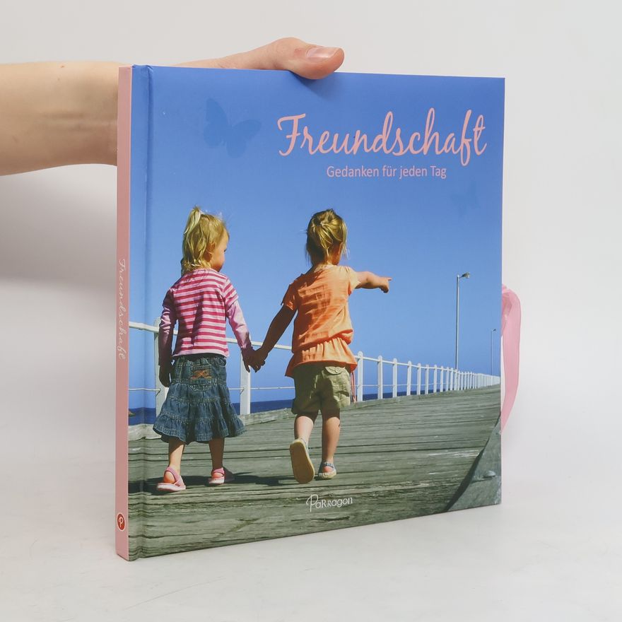 Various authors Freundschaft - Gedanken für jeden Tag