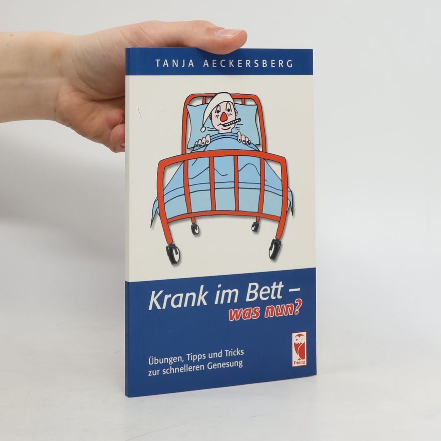 Tanja Aeckersberg Krank im Bett - was nun?