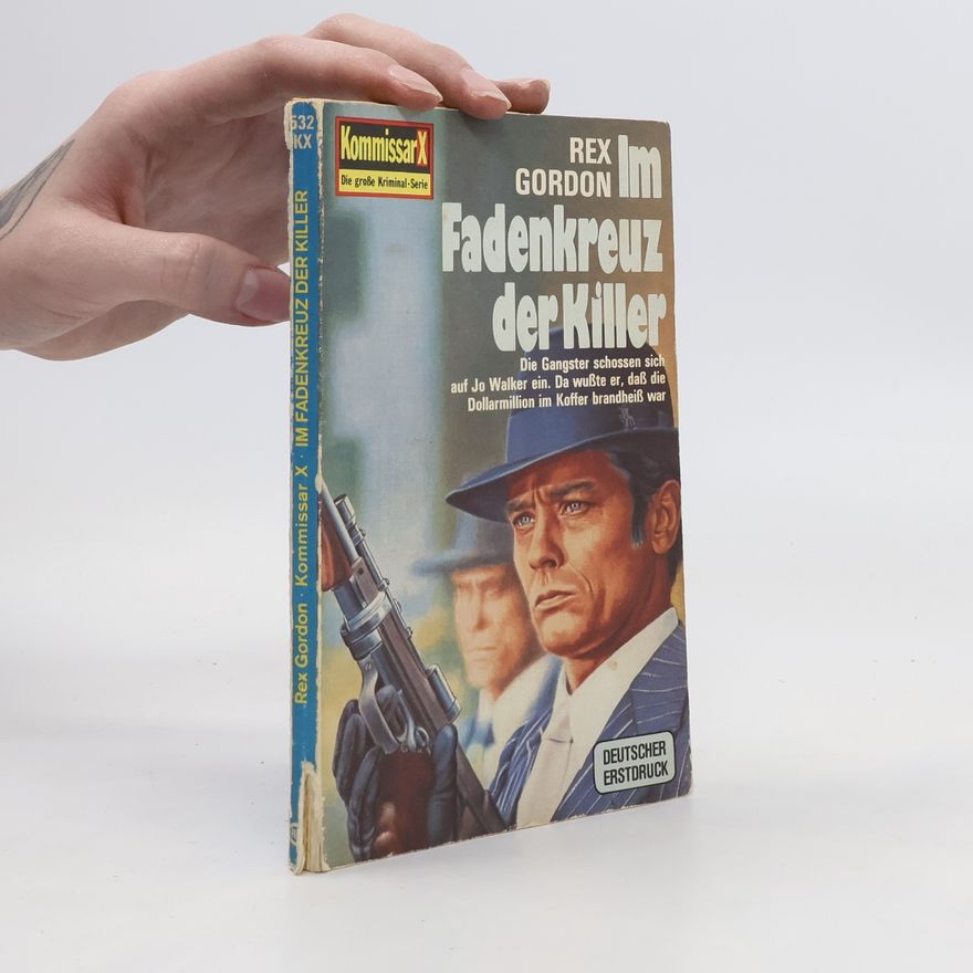 Rex Gordon Im Fadenkreuz der Killer
