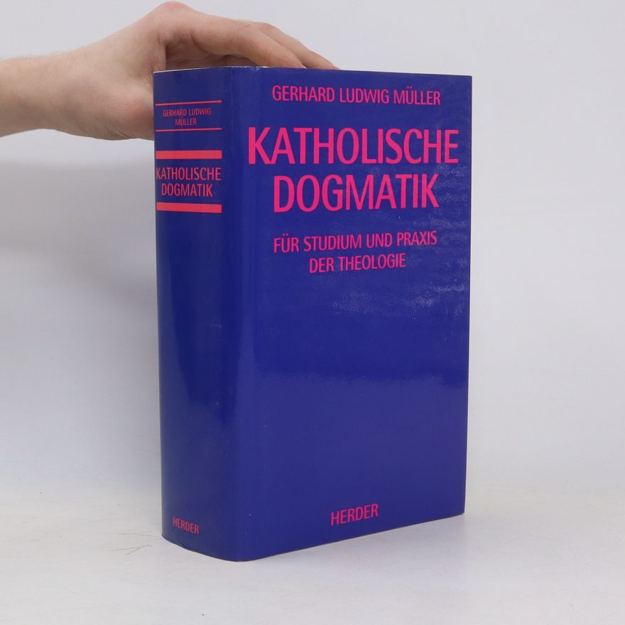 Gerhard Ludwig Müller Katholische Dogmatik
