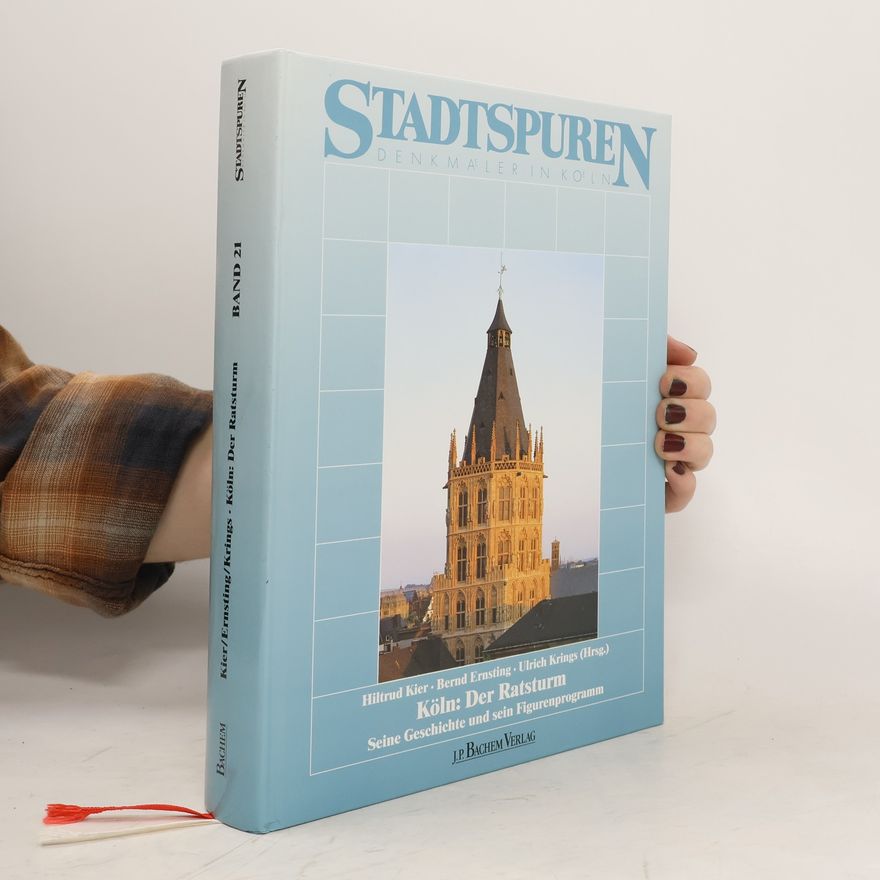 Hiltrud Kier Köln: Der Ratsturm