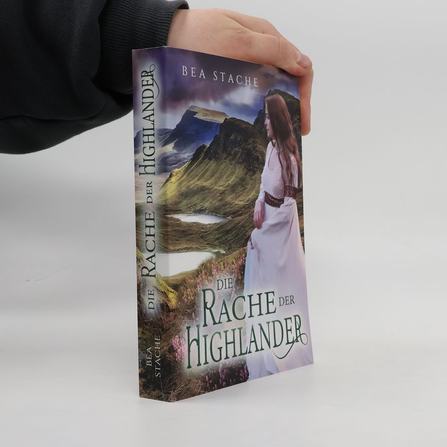 Bea Stache Die Rache der Highlander