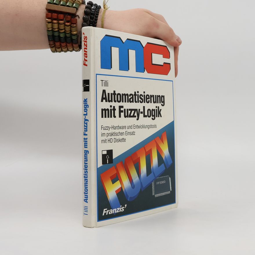 Thomas Tilli Automatisierung mit Fuzzy-Logik