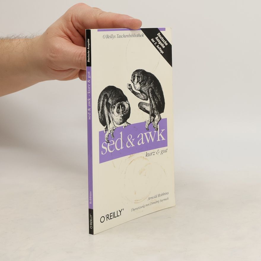 Arnold D. Robbins Sed & awk - kurz & gut