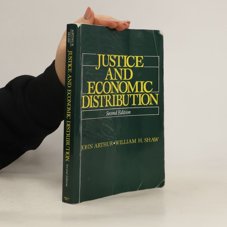 William H. Shaw Justice and Economic Distribution