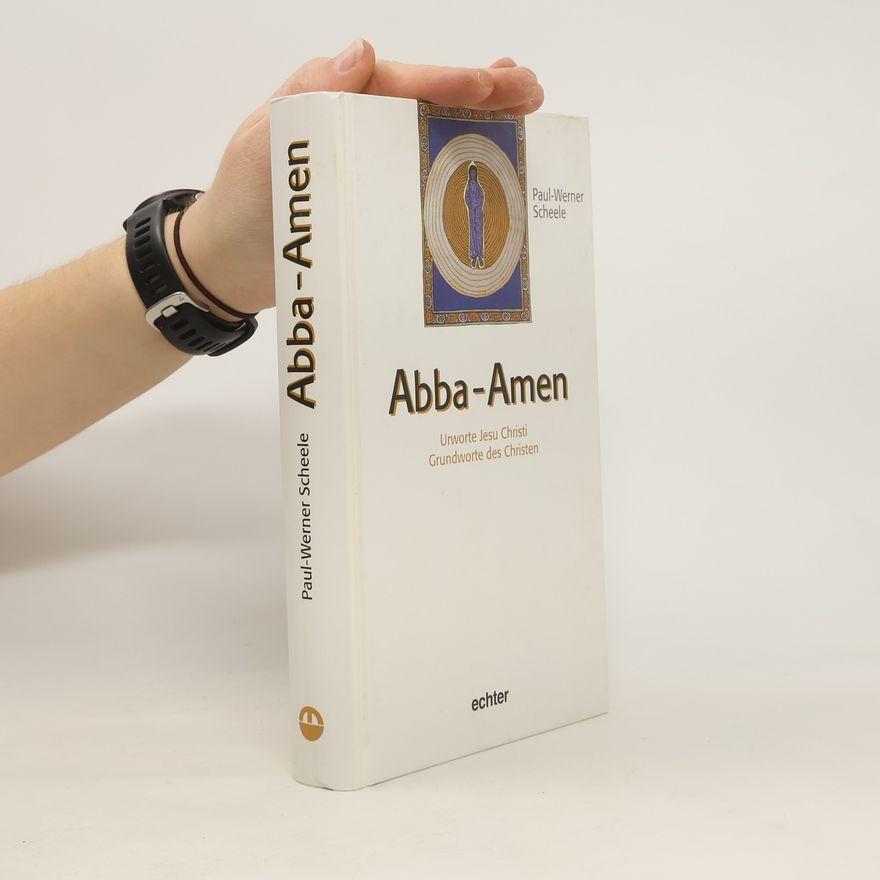 Paul-Werner Scheele Abba - Amen