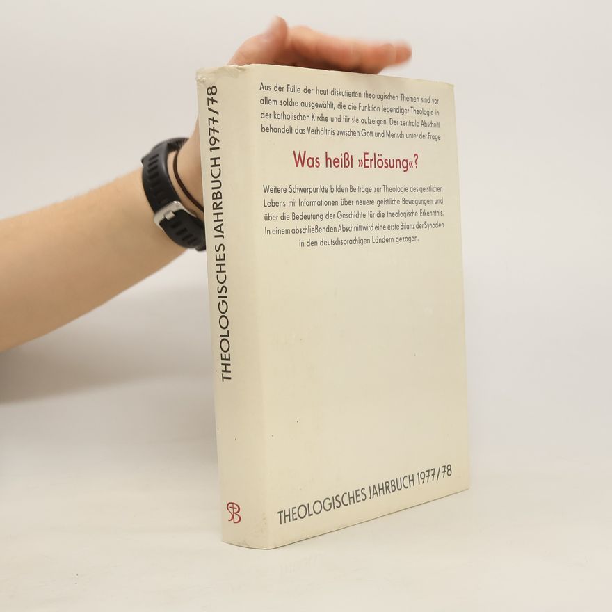 Collectif d'auteurs Theologisches Jahrbuch 1977/1978. Was heisst Erlösung?