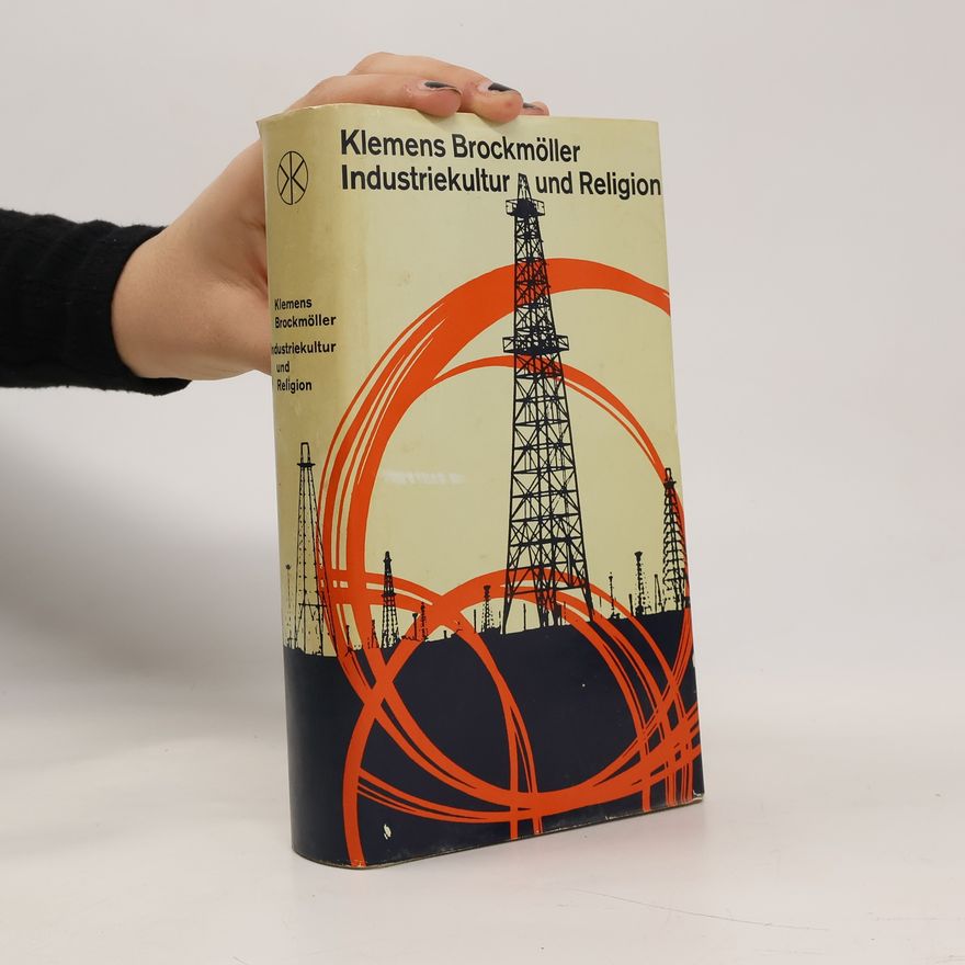 Klemens Brockmöller Industriekultur und Religion