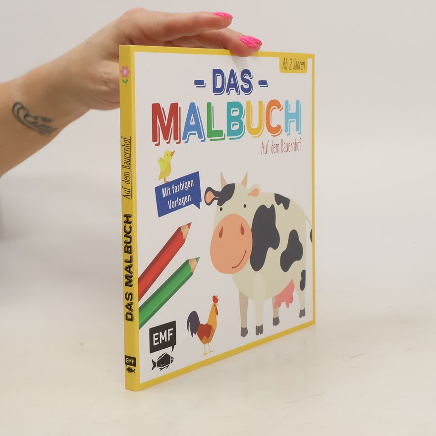Autorenkollektiv Das Malbuch - Auf dem Bauernhof