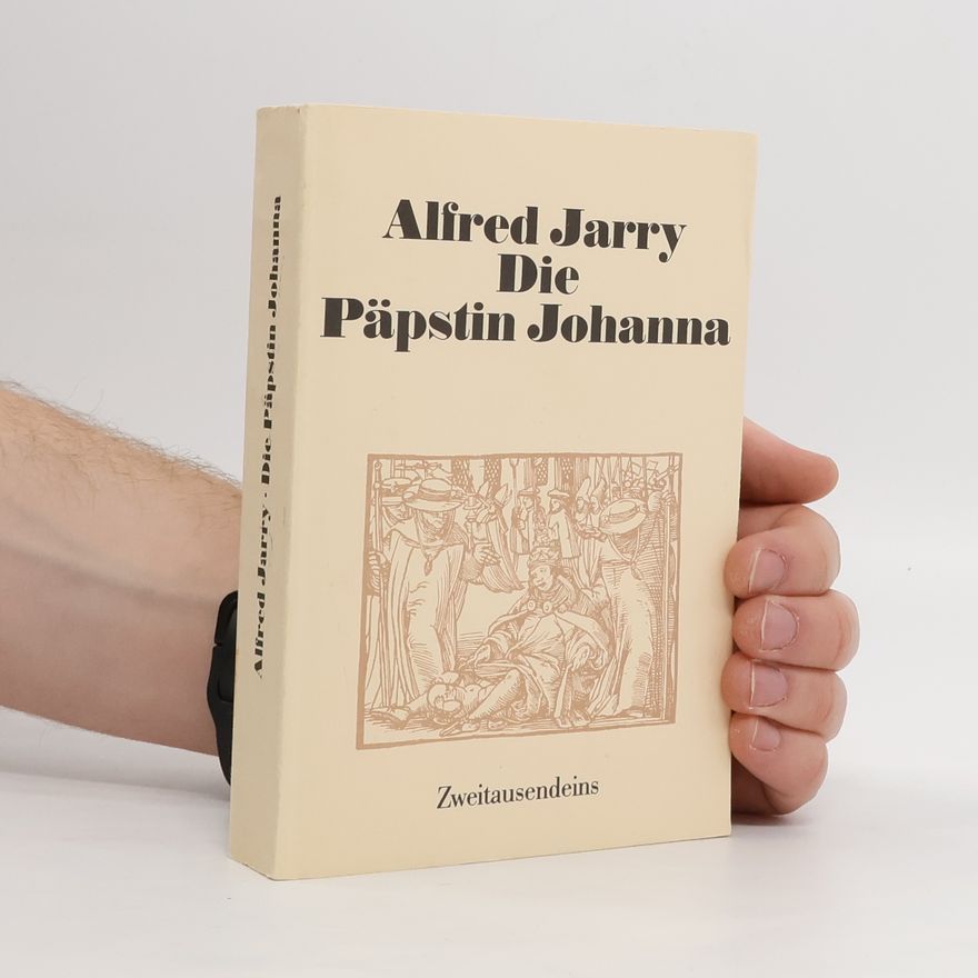 Alfred Jarry Die Päpstin Johanna