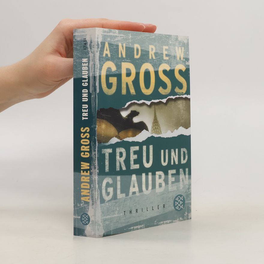 Andrew Gross Treu und Glauben