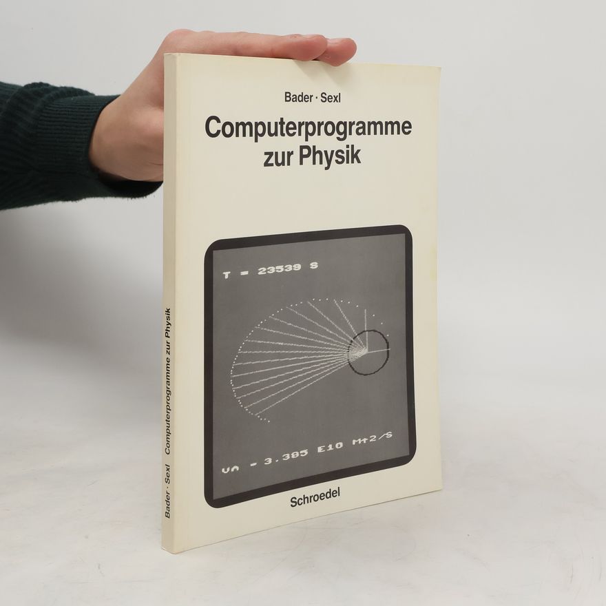 Franz Bader Computerprogramme zur Physik