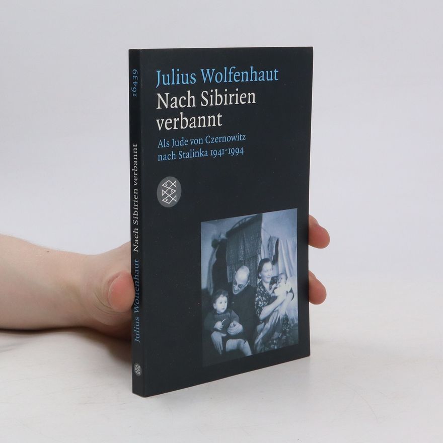 Julius Wolfenhaut Nach Sibirien verbannt