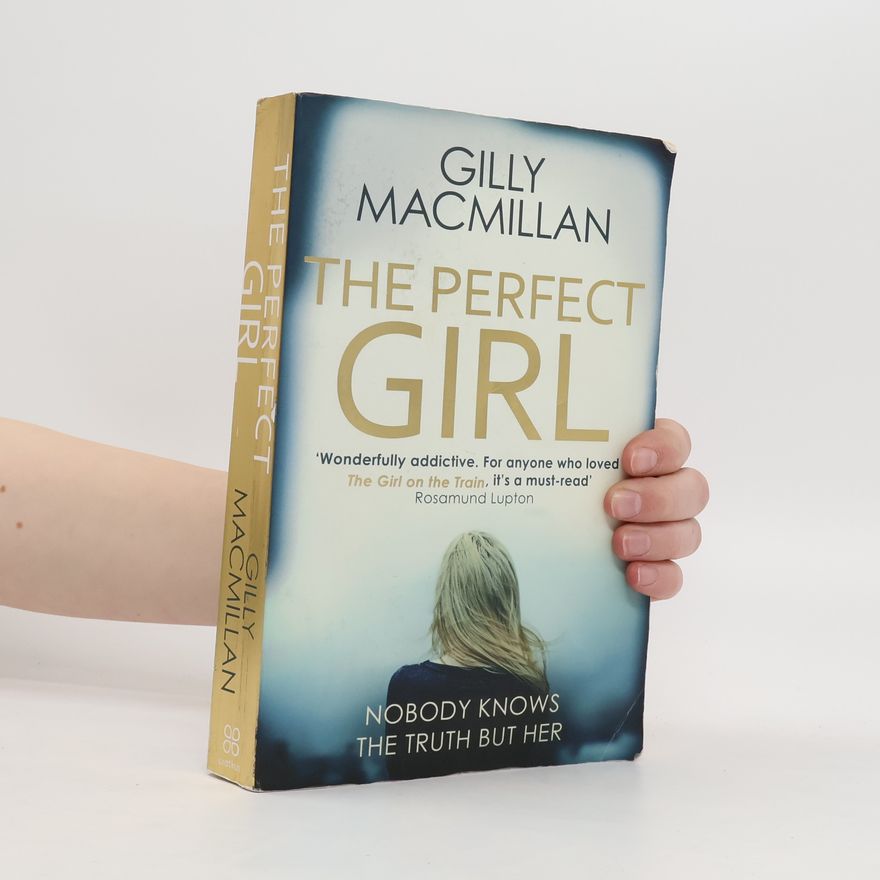 Gilly Macmillan The Perfect Girl